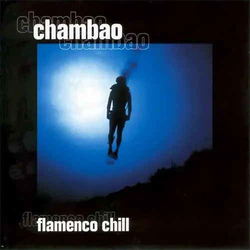 Chambao - FLAMENCO CHILL CD 2
