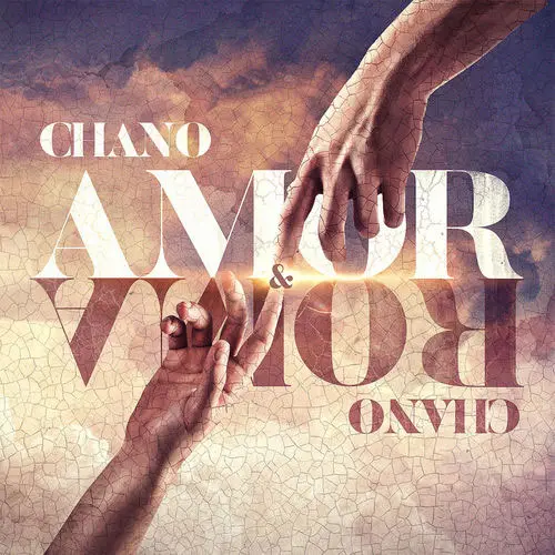 Chano! - AMOR Y ROMA - SINGLE