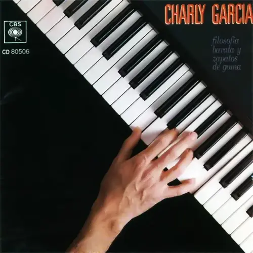 Charly Garca - FILOSOFIA BARATA Y ZAPATOS DE GOMA