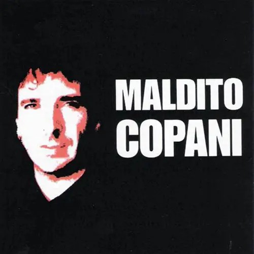 Ignacio Copani - MALDITO COPANI