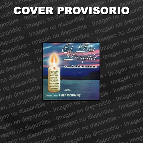 Coro Kennedy - EL D�A DESPU�S