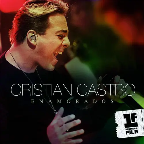 Cristian Castro - ENAMORADOS (1 FILA) - SINGLE