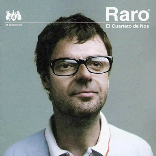 Cuarteto de Nos - RARO