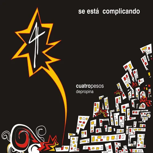 Cuatro Pesos de Propina - SE ESTÁ COMPLICANDO