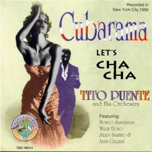 Tito Puente - CUBARAMA: LET�S CHA CHA 