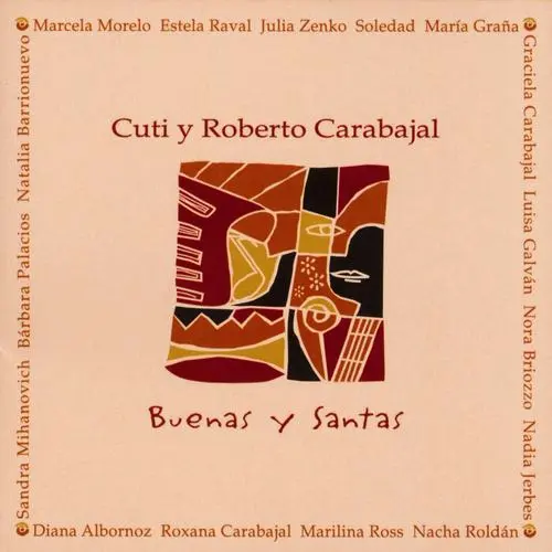 Cuti y Roberto Carabajal - BUENAS Y SANTAS