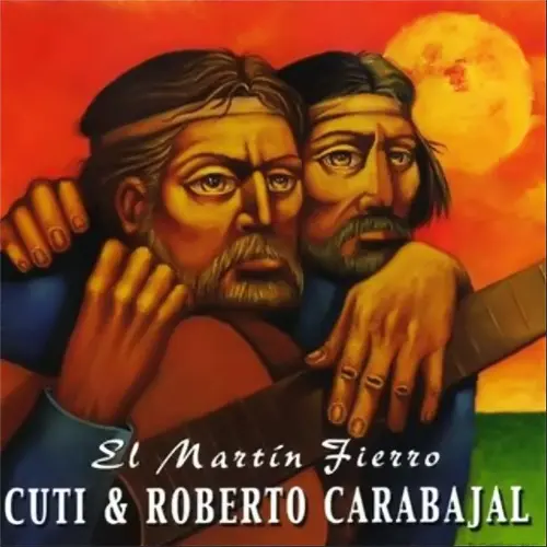 Cuti y Roberto Carabajal - MART�N FIERRO