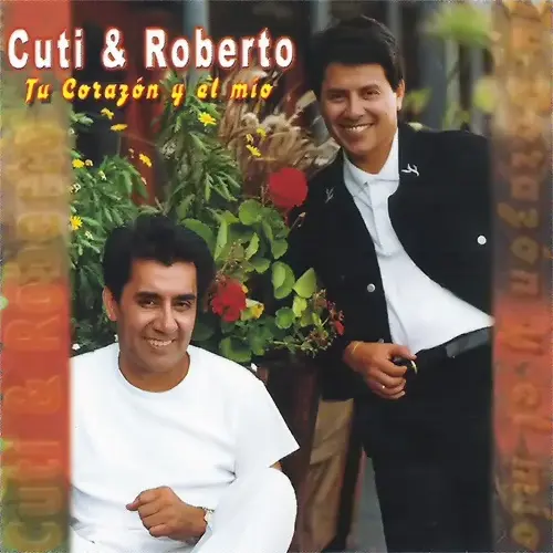 Cuti y Roberto Carabajal - TU CORAZ�N Y EL M�O