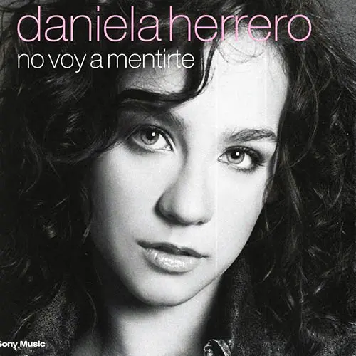 Daniela Herrero - NO VOY A MENTIRTE