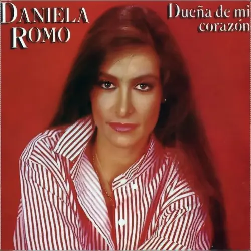 Daniela Romo - DUE�A DE MI CORAZON
