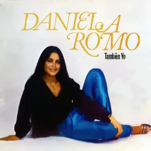 Daniela Romo - TAMBIEN YO