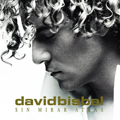 David Bisbal - SIN MIRAR ATRS 