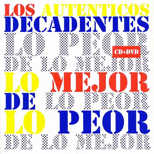 Los Auténticos Decadentes - LO MEJOR DE LO PEOR