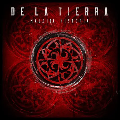 De La Tierra - MALDITA HISTORIA - SINGLE