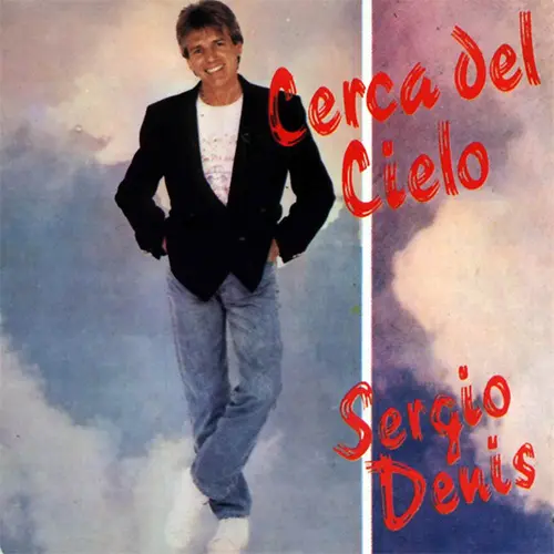 Sergio Denis - CERCA DEL CIELO