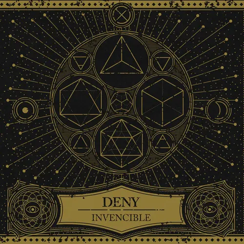 Deny - INVENCIBLE