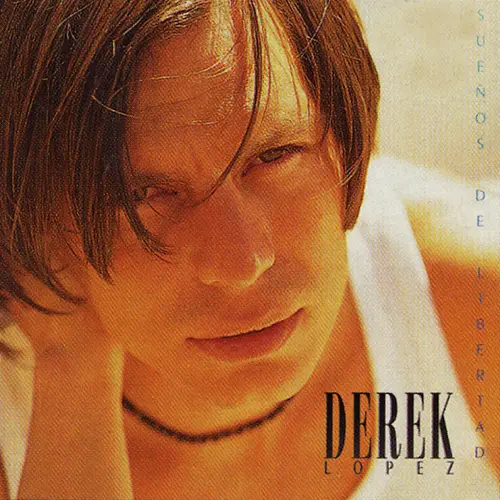 Derek L�pez - SUE�OS DE LIBERTAD