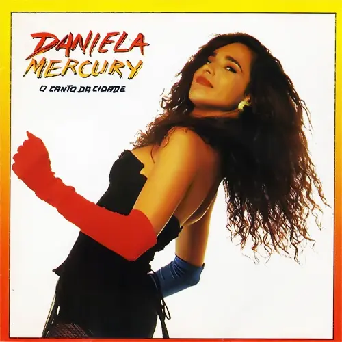 Daniela Mercury - O CANTO DA CIDADE