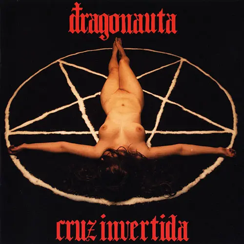 Dragonauta - CRUZ INVERTIDA