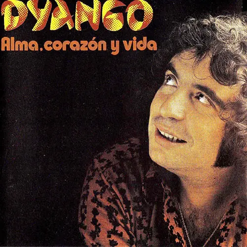 Dyango - ALMA, CORAZ�N Y VIDA