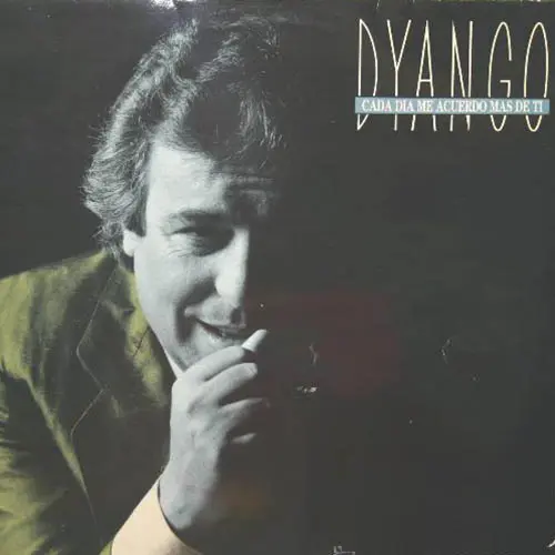 Dyango - CADA D�A ME ACUERDO M�S DE TI