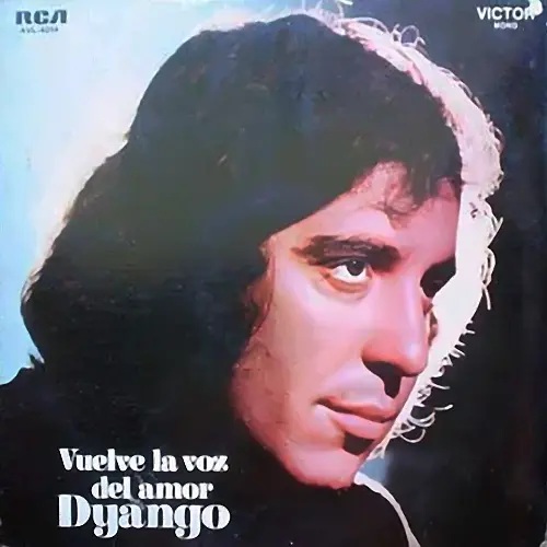 Dyango - VUELVE LA VOZ DEL AMOR