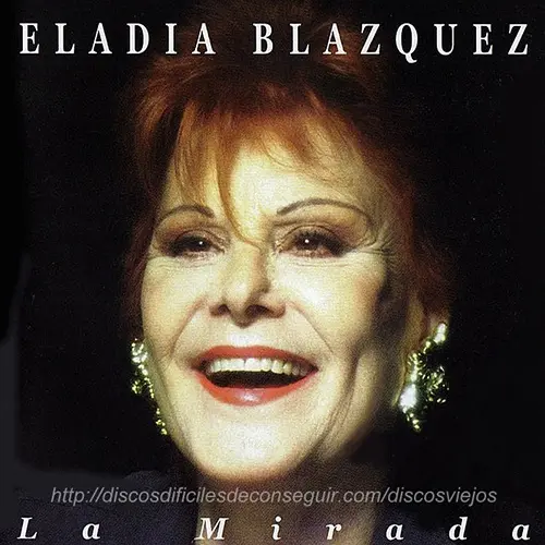 Eladia Blazquez - LA MIRADA