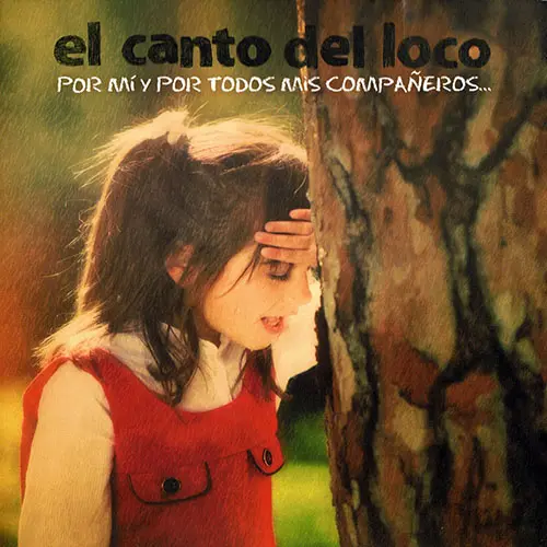 El canto del Loco - POR MI Y POR TODOS MIS COMPA�EROS... (CD + DVD)