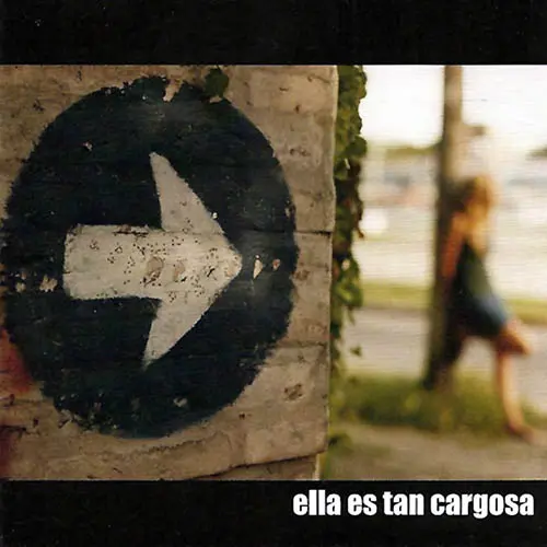 Ella Es Tan Cargosa - ELLA ES TAN CARGOSA