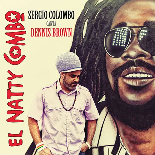 El Natty Combo - SERGIO COLOMBO CANTA DENNIS BROWN