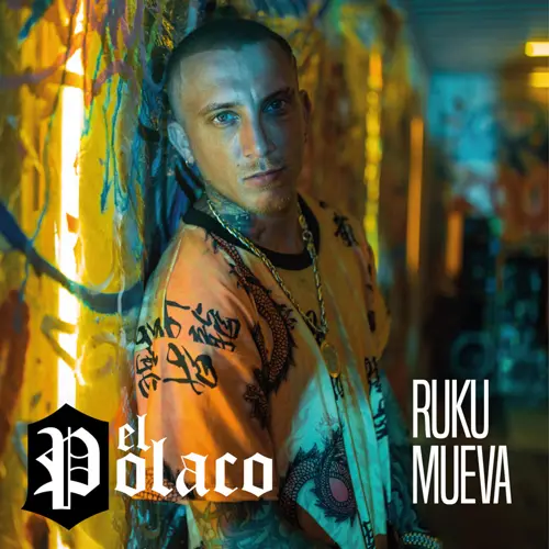 El Polaco - RUKU MUEVA - SINGLE