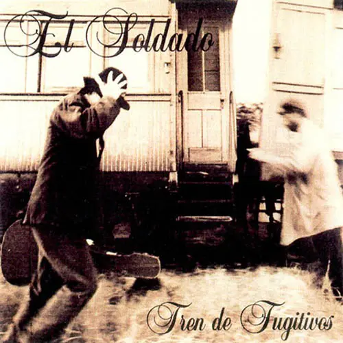 El Soldado - TREN DE FUGITIVOS