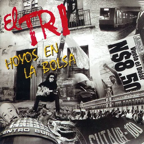 El Tri - HOYOS EN LA BOLSA