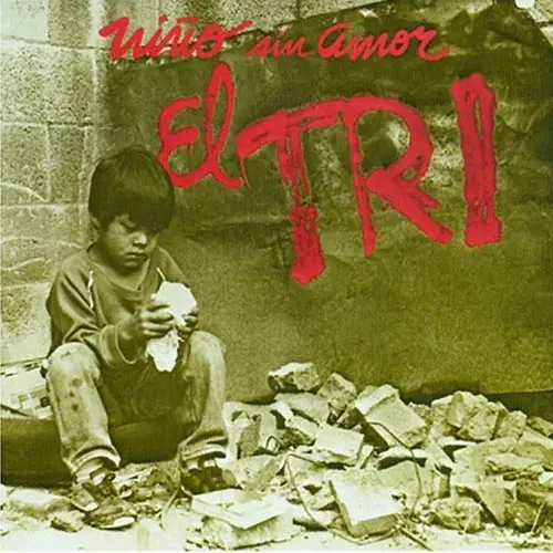 El Tri - NI�O SIN AMOR