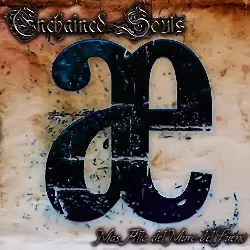 Enchained Souls - MAS ALLA DEL MURO DEL SUE�O