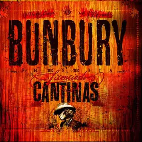 Enrique Bunbury - LICENCIADO CANTINAS