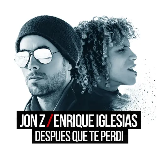 Enrique Iglesias - DESPUS QUE TE PERD - SINGLE