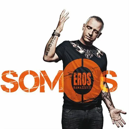 Eros Ramazzotti - SOMOS