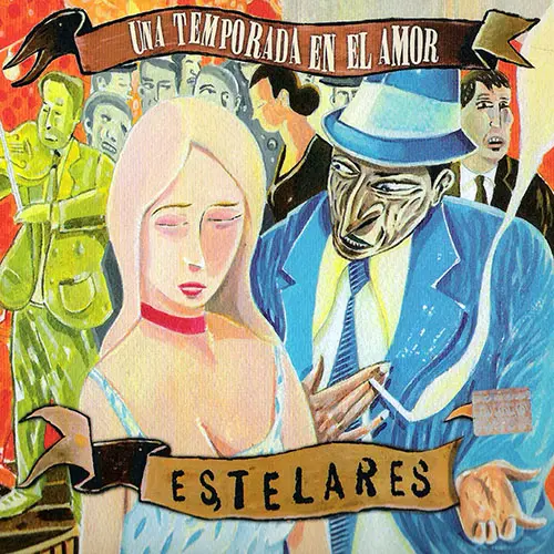 Estelares - UNA TEMPORADA EN EL AMOR 