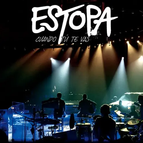 Estopa - CUANDO T� TE VAS - SINGLE