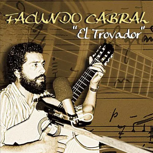 Facundo Cabral - EL TROVADOR