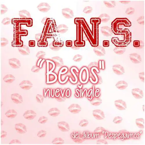 F.A.N.S. - BESOS - SINGLE