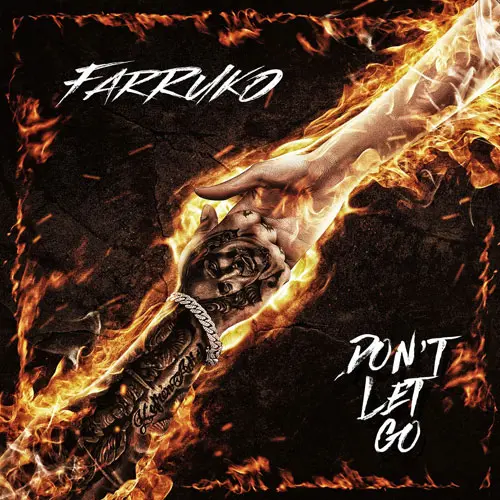 Farruko - DON�T LET GO - SINGLE