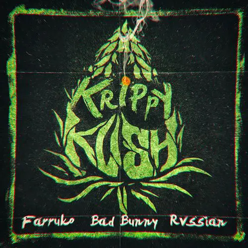 Farruko - KRIPPY KUSH - SINGLE