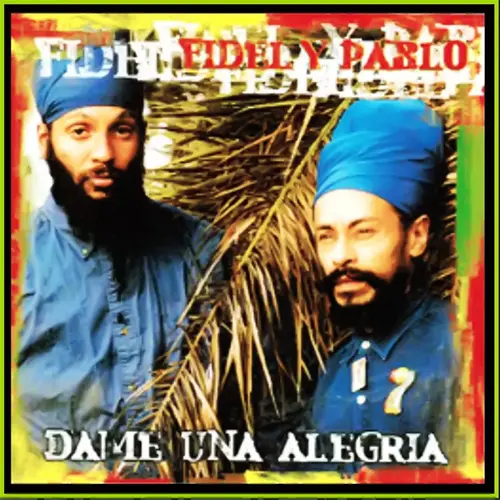 Fidel Nadal - DAME UNA ALEGRÍA