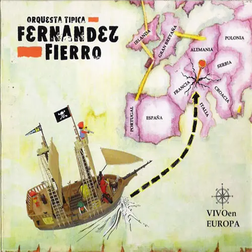 Orquesta Tipica Fernandez Fierro - VIVO EN EUROPA