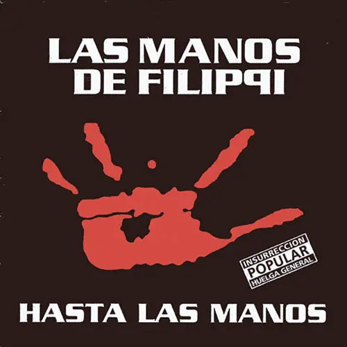 Las Manos de Filippi - HASTA LAS MANOS