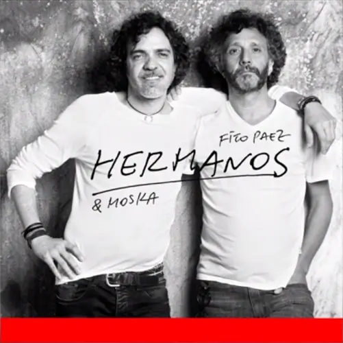 Fito Pez - HERMANOS - SINGLE (FITO PEZ & PAULINHO MOSKA)