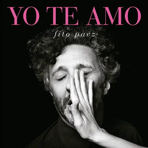 Fito Pez - YO TE AMO