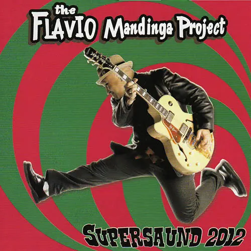 Seor Flavio - SUPERSAUND 2012